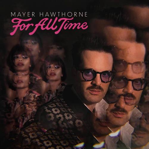 Glen Innes, NSW, For All Time, Music, Vinyl, Inertia Music, Oct23, Ada Global, Mayer Hawthorne, Alternative